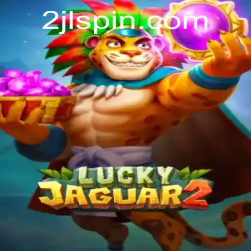 Explore the Thrilling World of Luckyjaguar2: The Game Everyone is Talking About