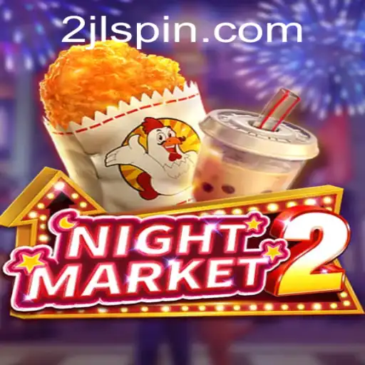 Exploring NightMarket2: A Thrilling Game Adventure with 2JL