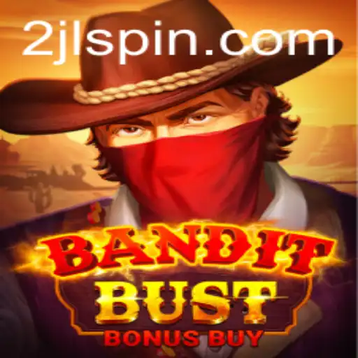 Discover the Thrills of BanditBustBonusBuy: A Game for Modern Times